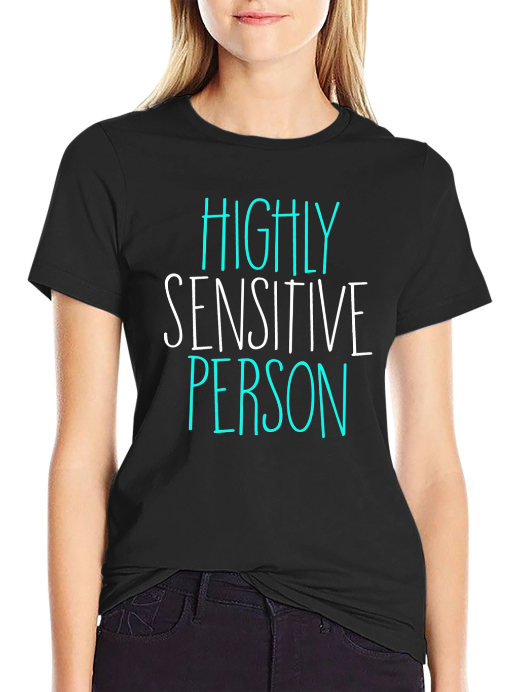 Highly Sensitive Person T-Shirt - Black Graphic Tee