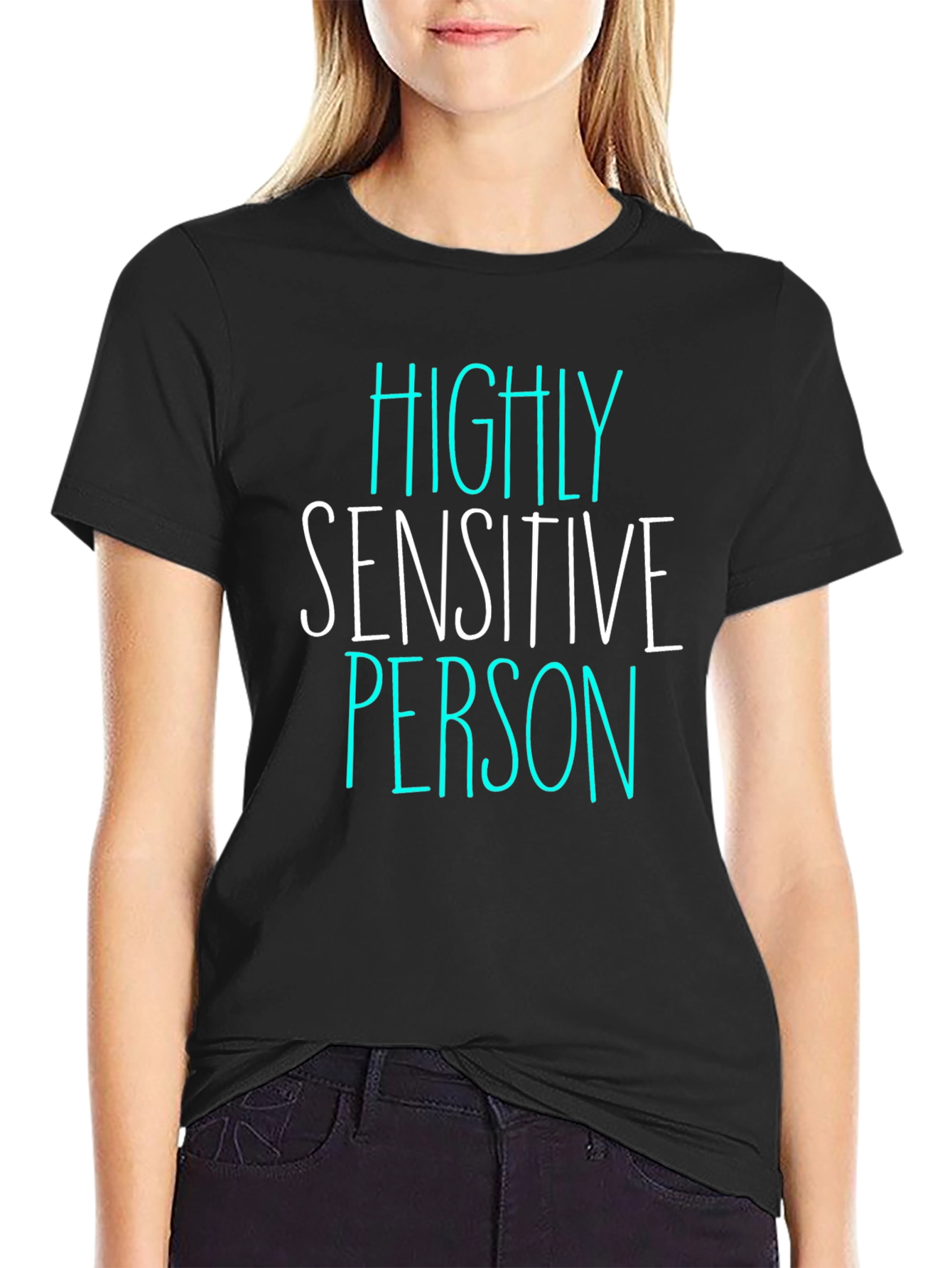 Highly Sensitive Person T-Shirt - Black Graphic Tee