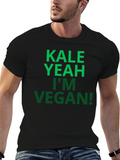 Kale Yeah Im Vegan! Graphic T-Shirt