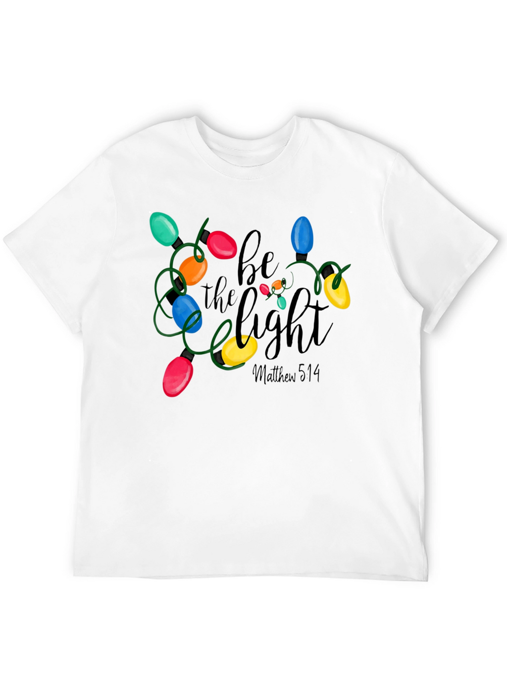 Be the Light T-Shirt - Festive Holiday Apparel