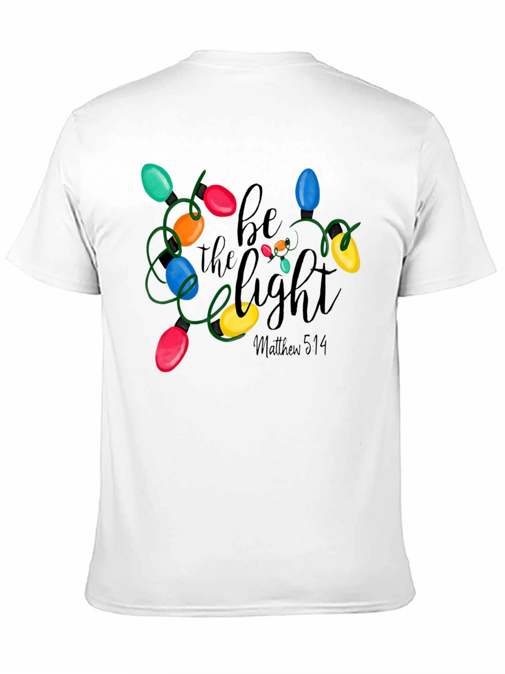 Be the Light T-Shirt - Festive Holiday Apparel