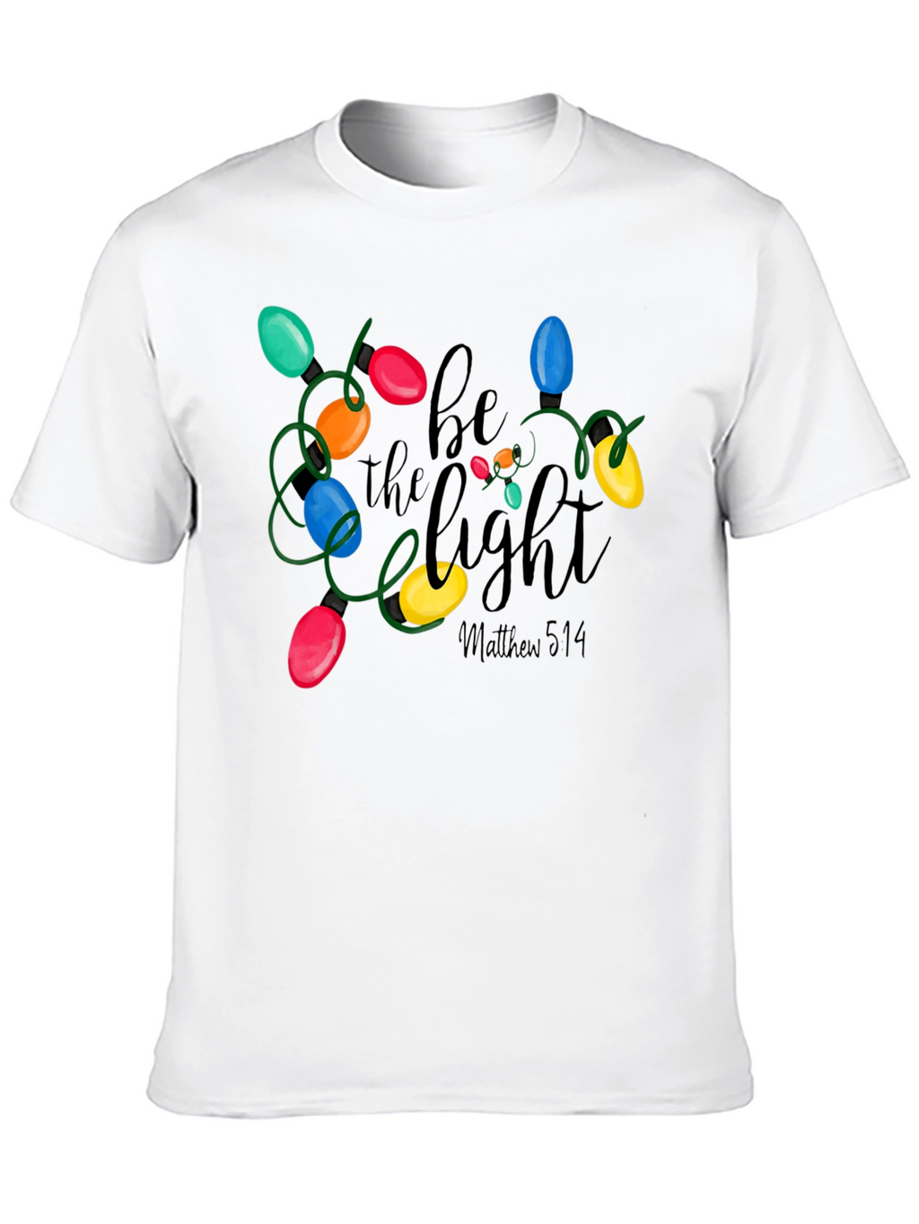 Be the Light T-Shirt - Festive Holiday Apparel