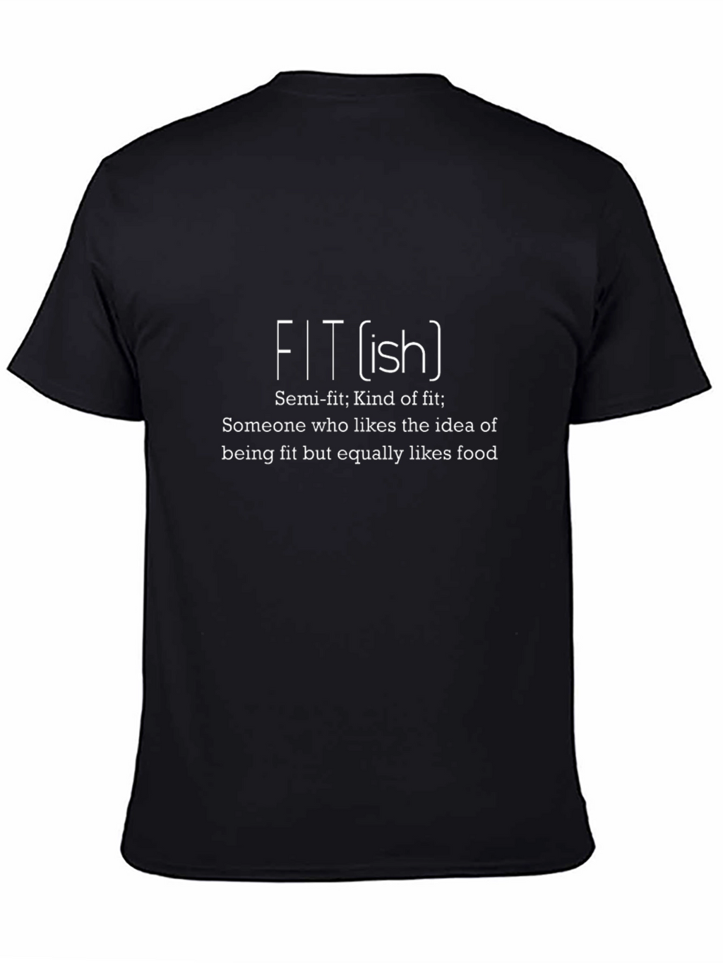 FIT(ish) Graphic T-Shirt - Semi-Fit Food Lovers Tee