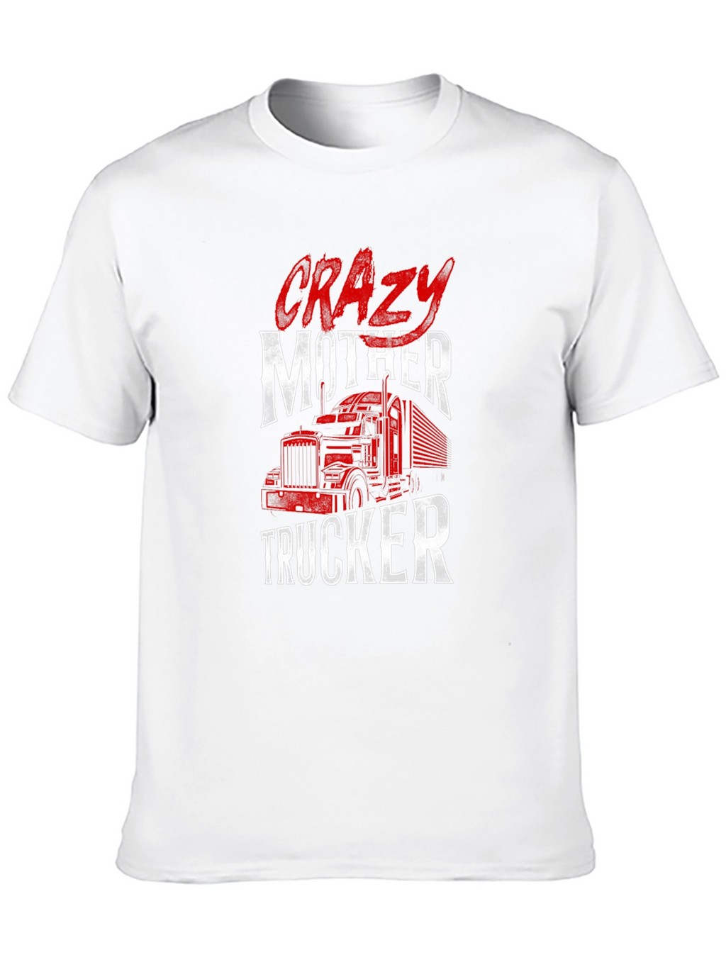 Crazy Mother Trucker Graphic Tee