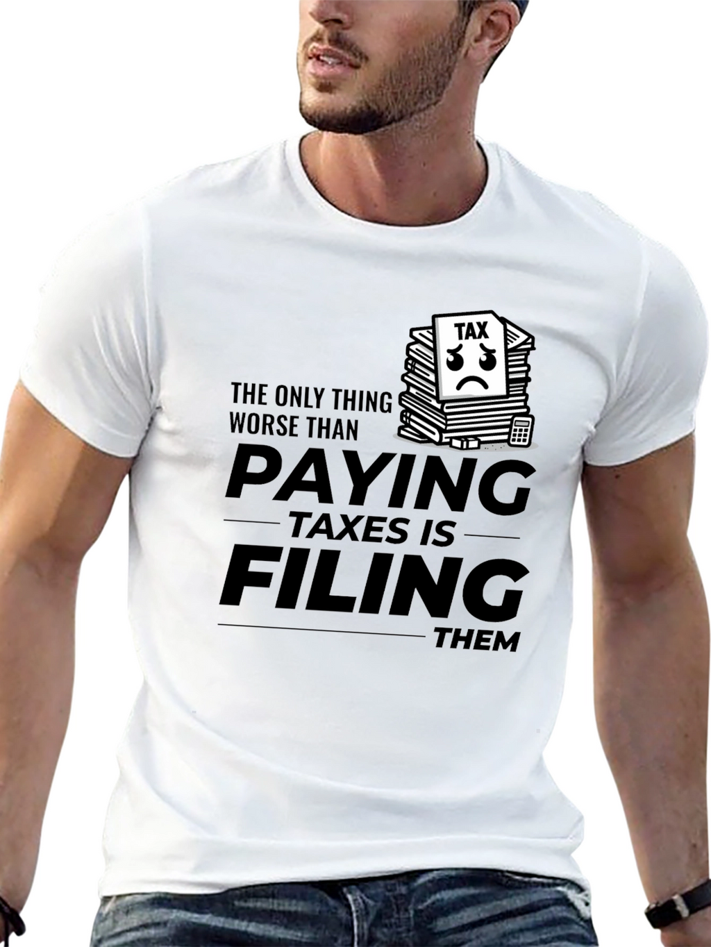 Funny Tax Season T-Shirt - Paying Taxes Humor