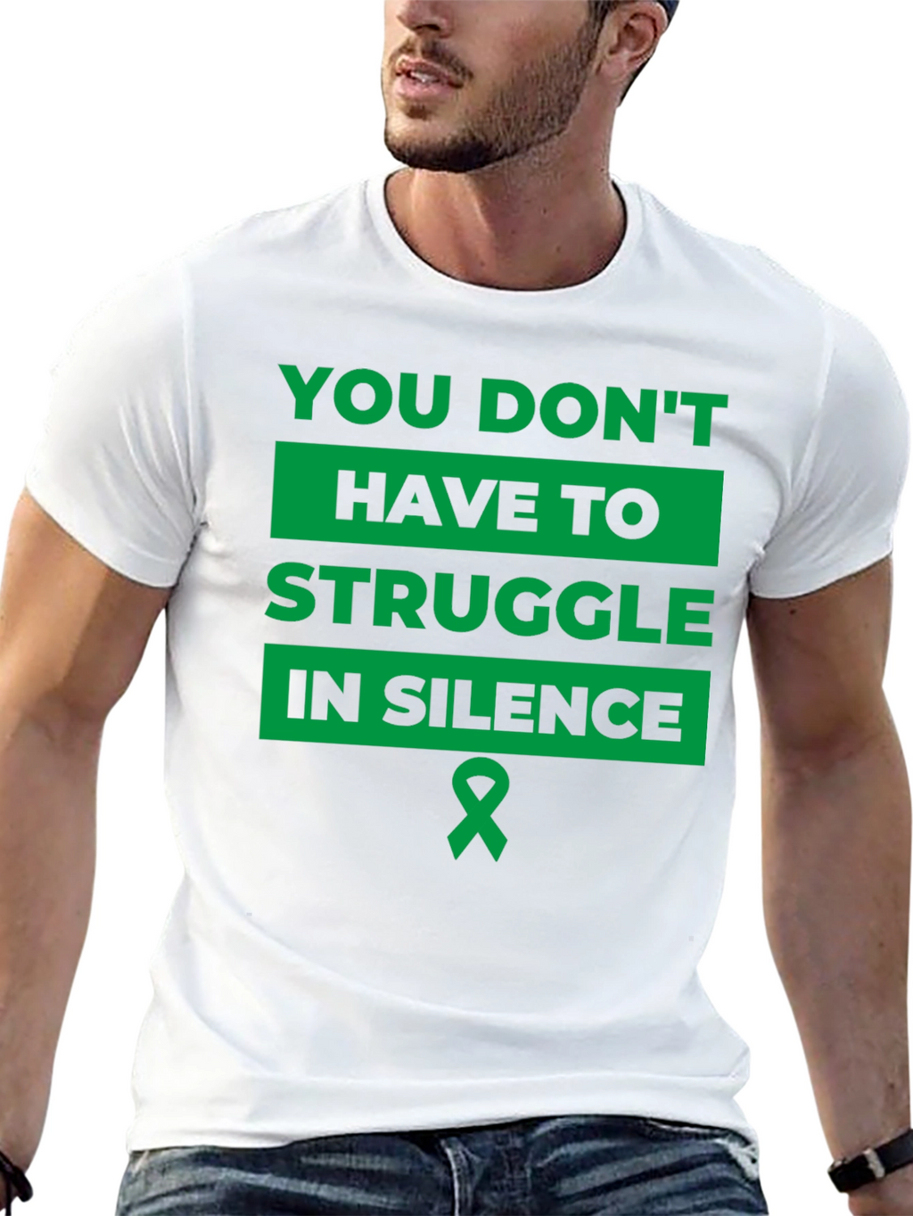 You Dont Have to Struggle in Silence T-Shirt