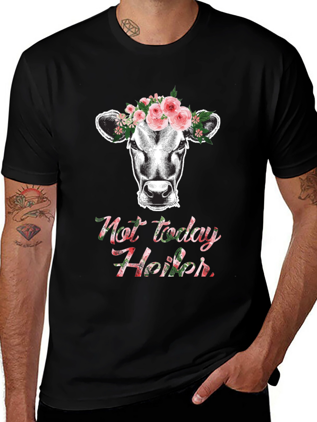 Not Today Heifer T-Shirt Cow Floral Tee