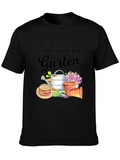 Gardening T-Shirt: Id rather be in my garden