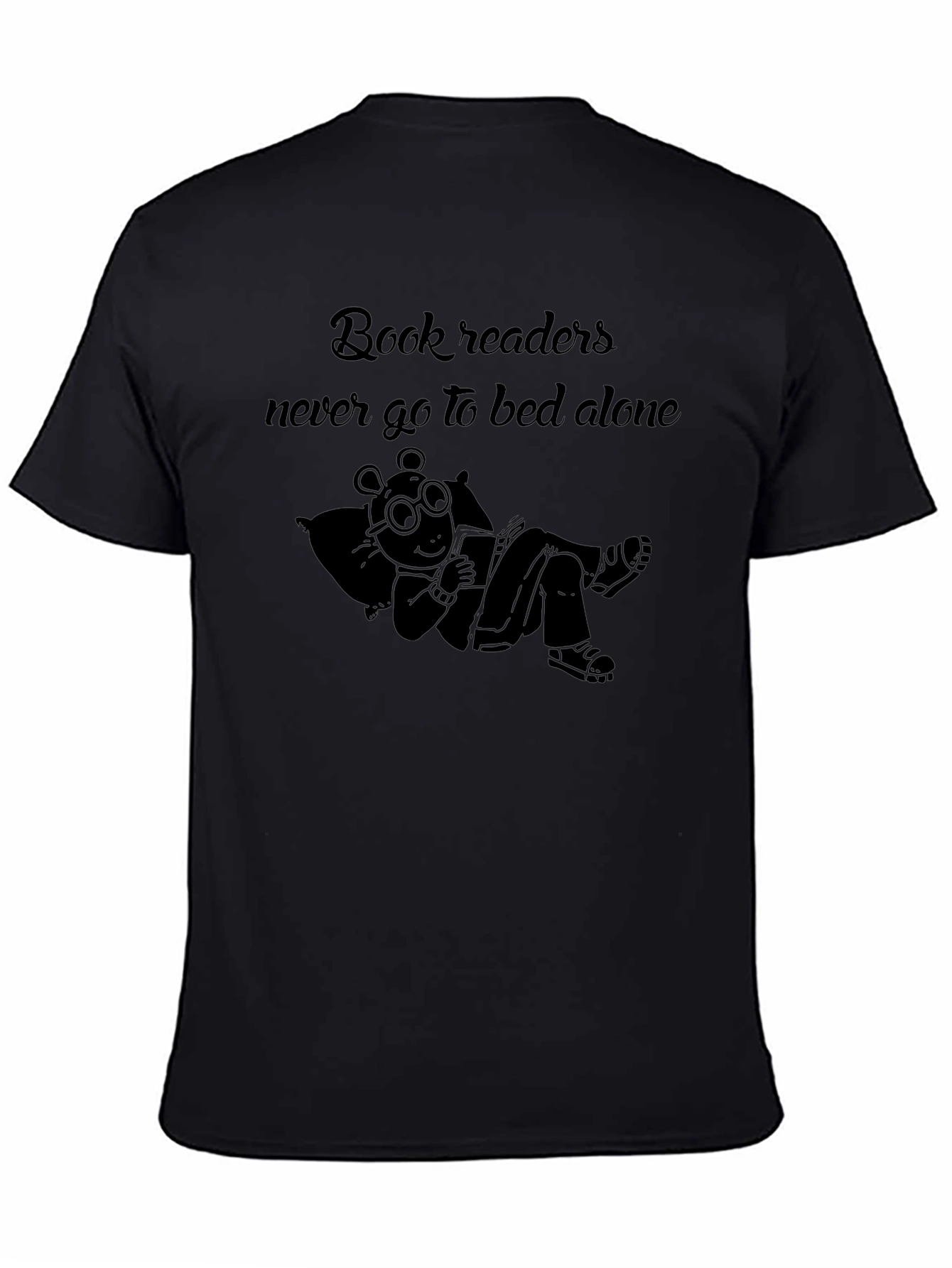 Book Readers Never Go To Bed Alone Black T-Shirt