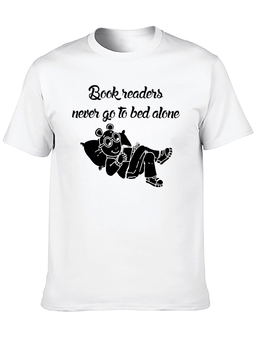 Book Readers Never Go To Bed Alone Black T-Shirt