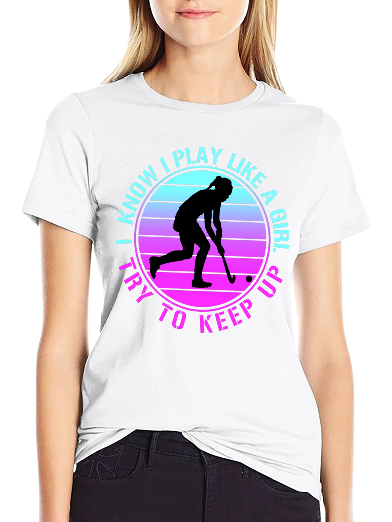 I Play Like a Girl Field Hockey Tee
