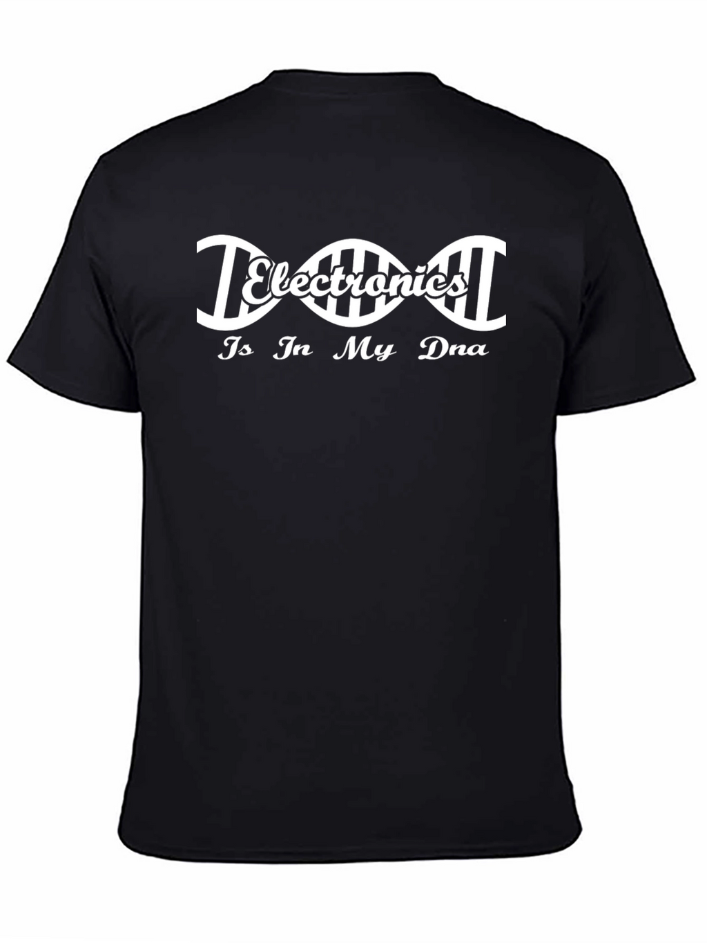 Electronics is In My DNA Black T-Shirt