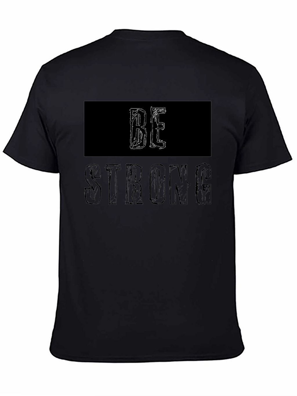 Be Strong Graphic Tee - Black