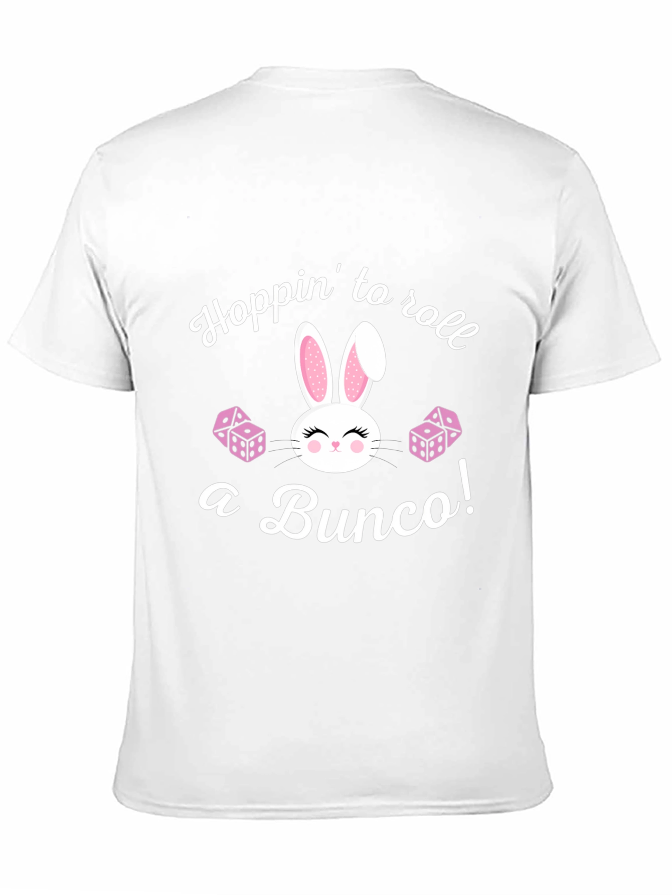 Bunco Bunny T-Shirt: Hoppin to Roll
