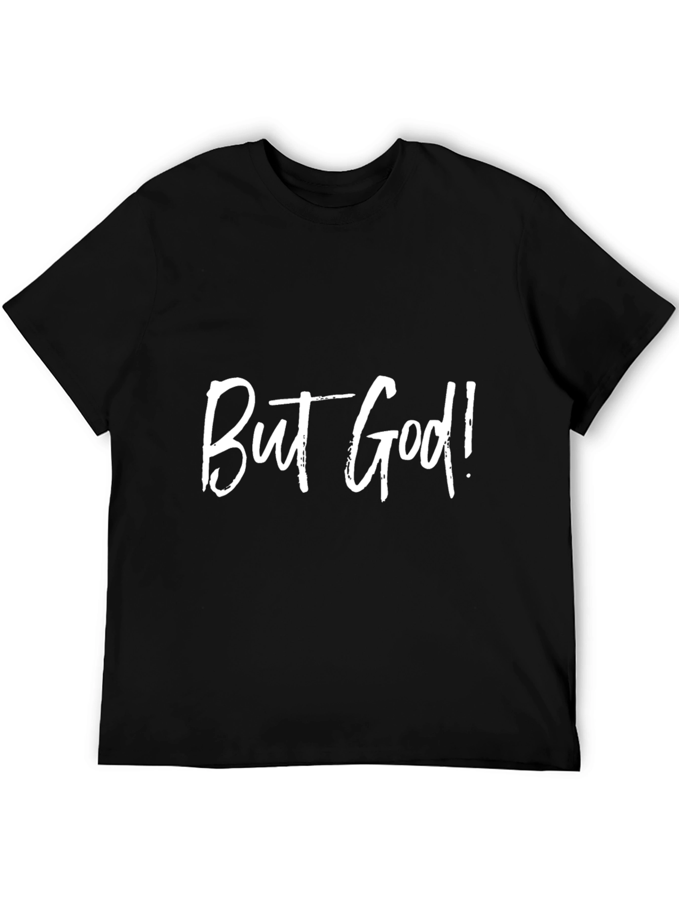 But God! Black Graphic T-Shirt