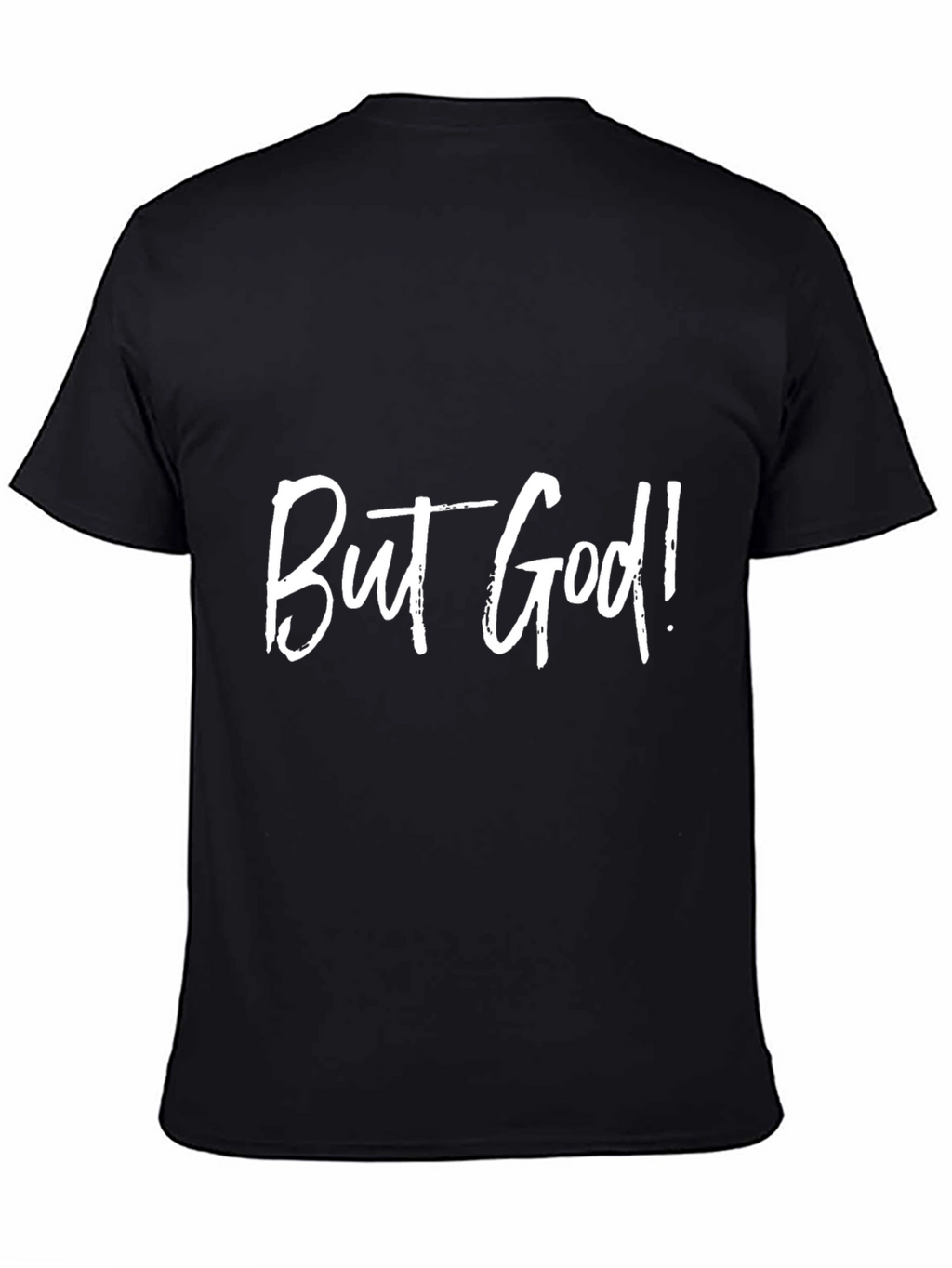 But God! Black Graphic T-Shirt