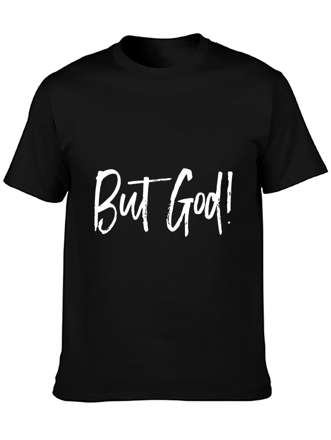 But God! Black Graphic T-Shirt