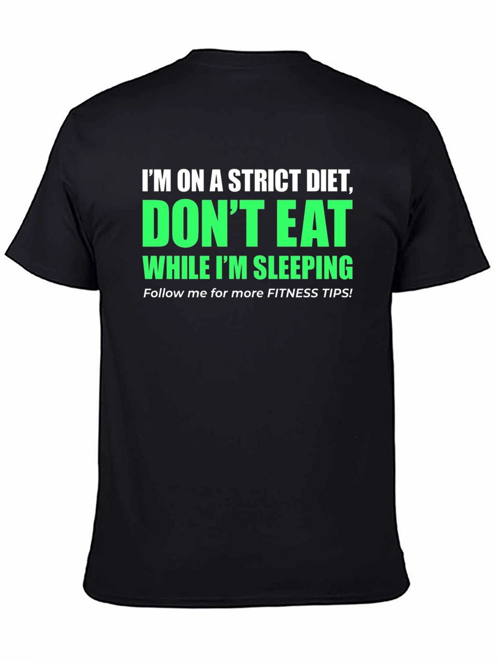 Funny Diet T-Shirt - Dont Eat While Im Sleeping