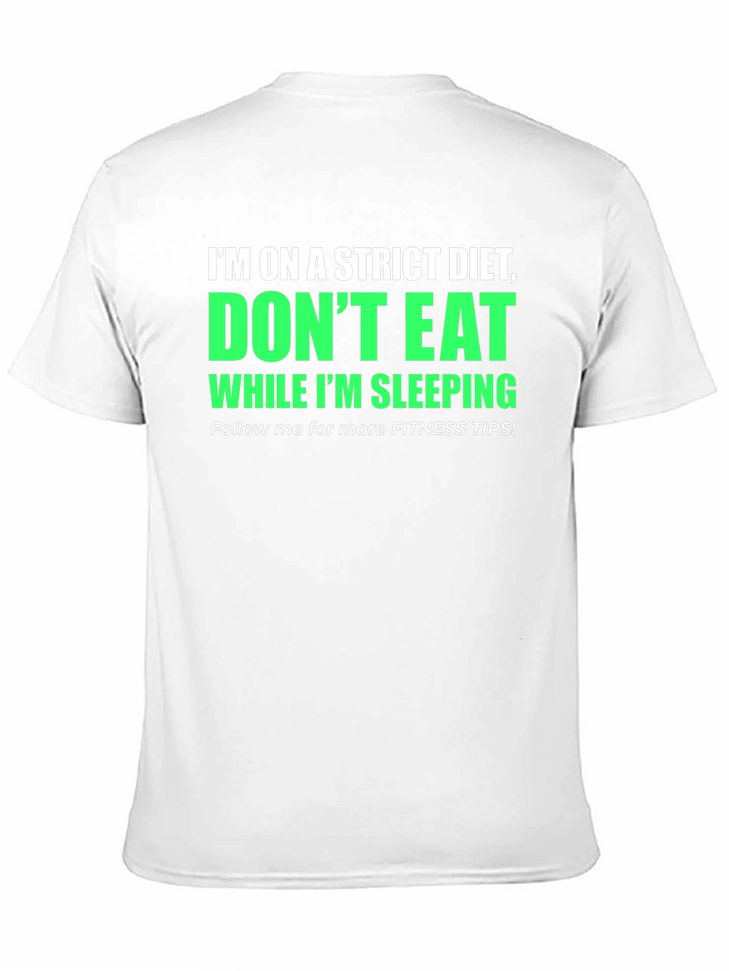 Funny Diet T-Shirt - Dont Eat While Im Sleeping