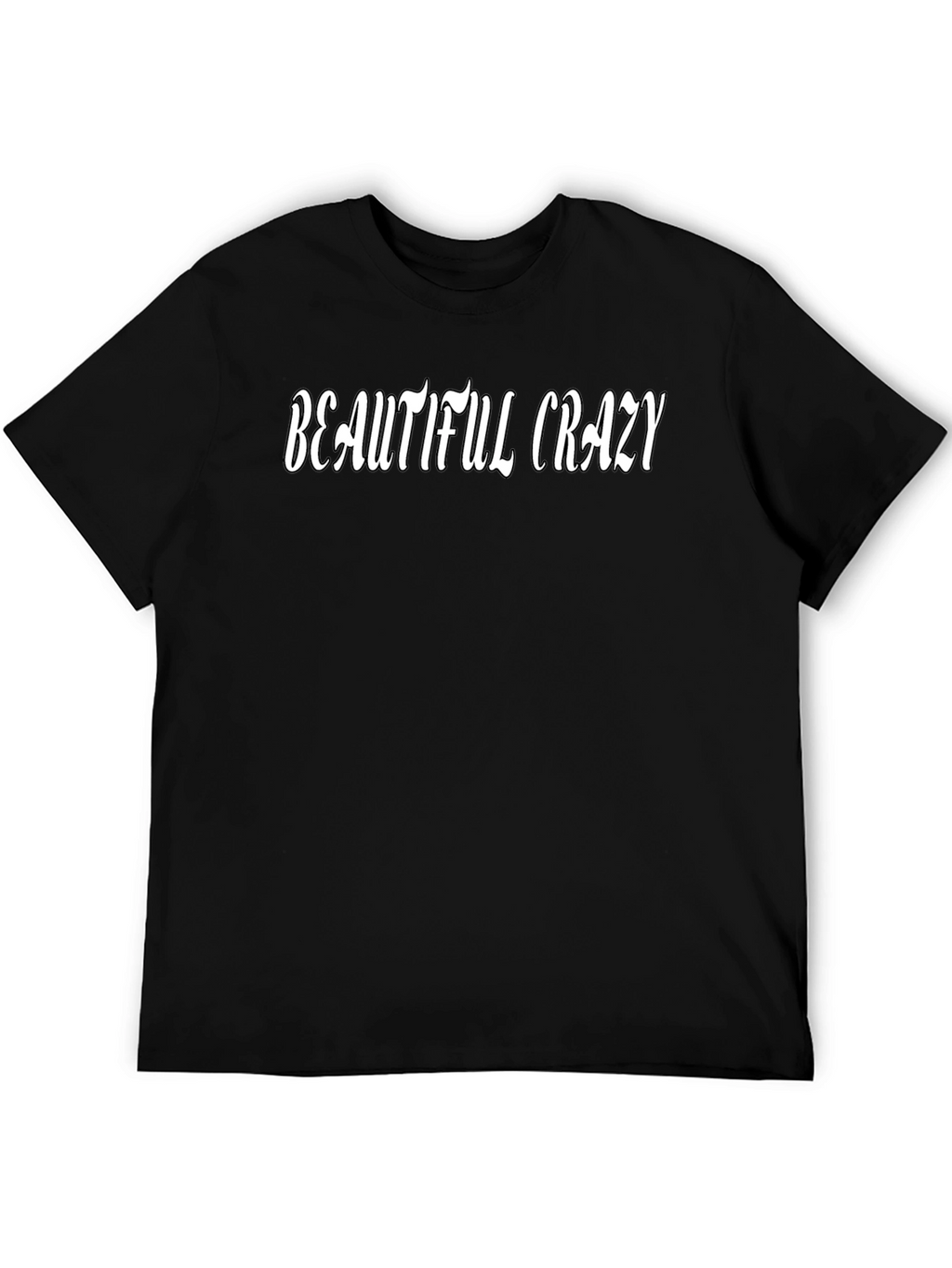 Beautiful Crazy Graphic Tee - Soft Black T-Shirt
