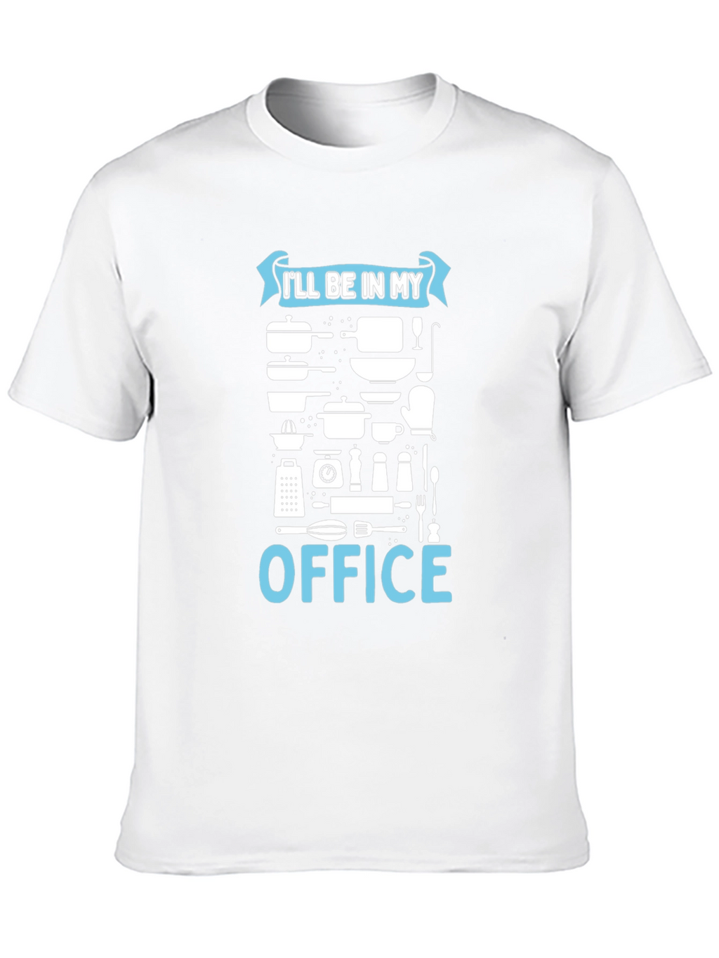 Chefs Office T-Shirt - Culinary Humor