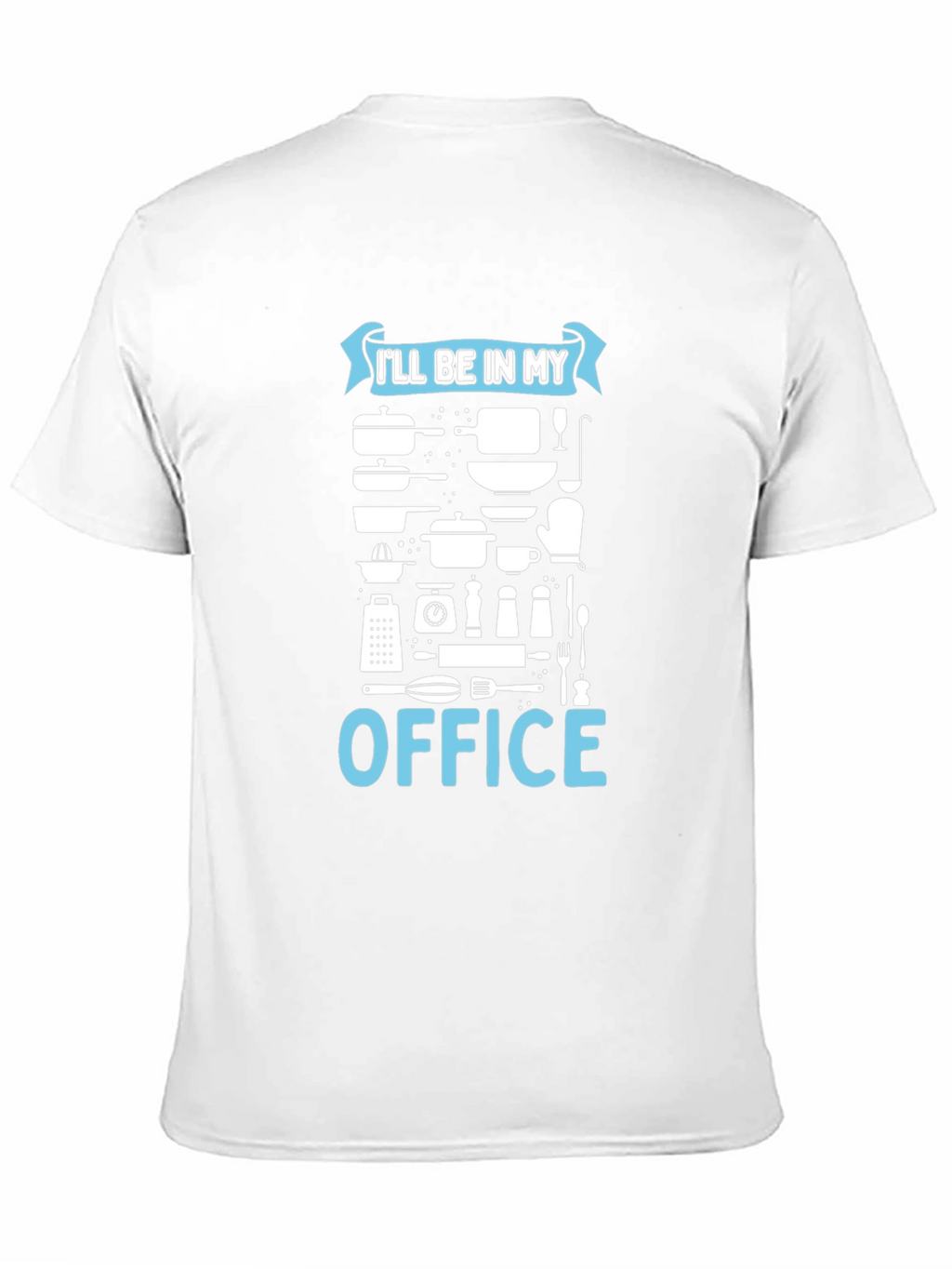 Chefs Office T-Shirt - Culinary Humor