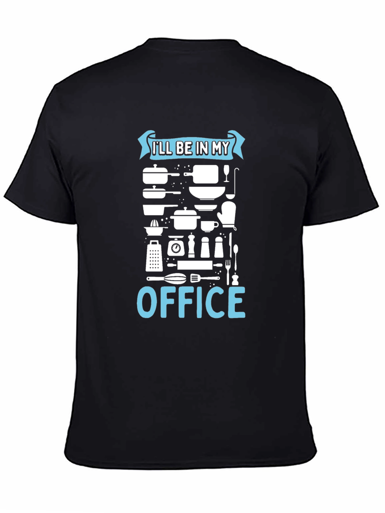 Chefs Office T-Shirt - Culinary Humor