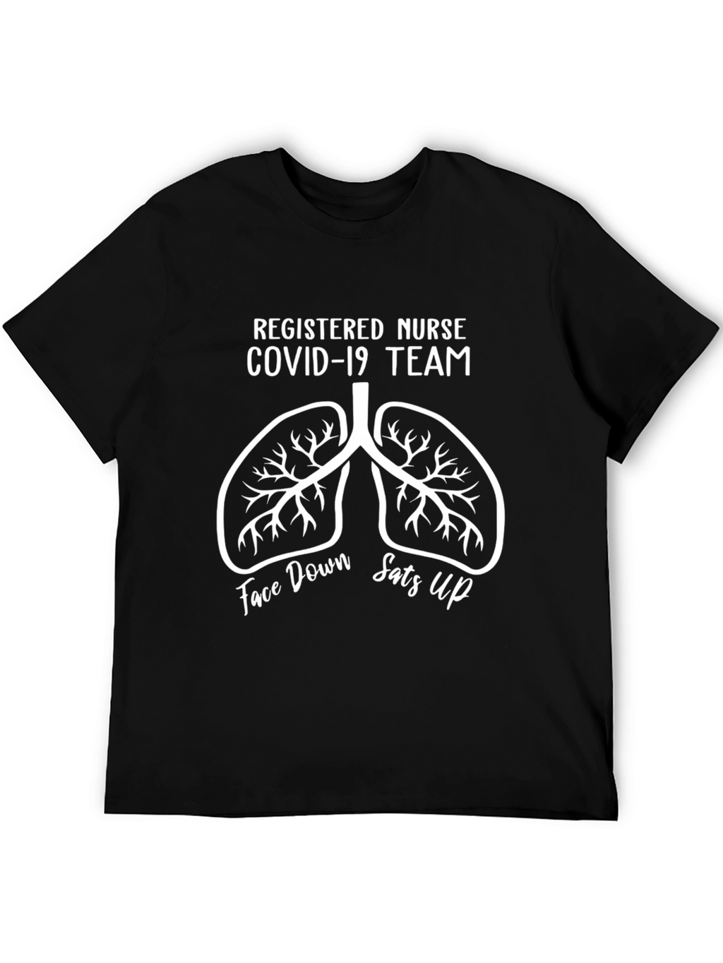 Registered Nurse COVID-19 Team Lungs T-Shirt
