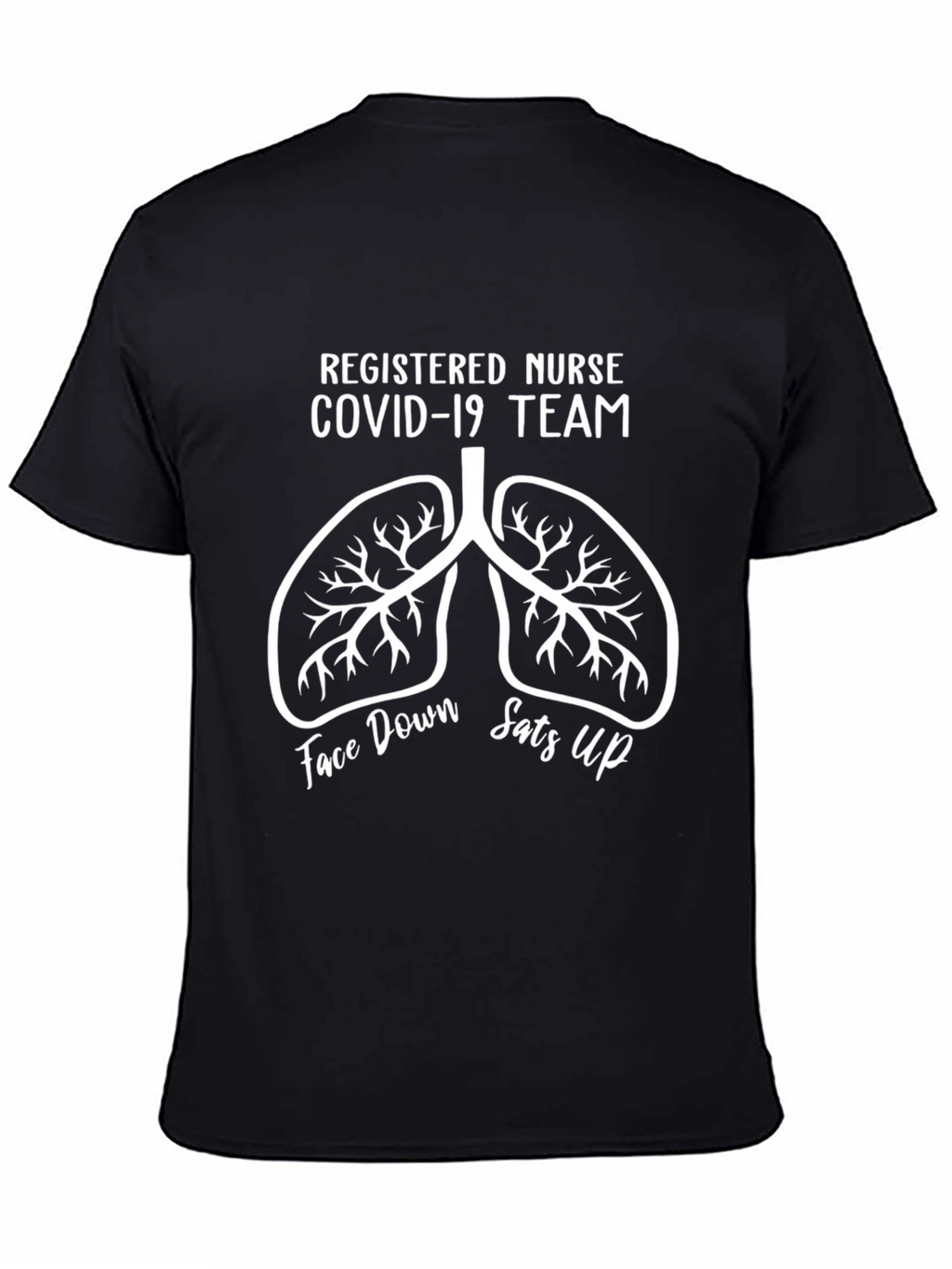 Registered Nurse COVID-19 Team Lungs T-Shirt