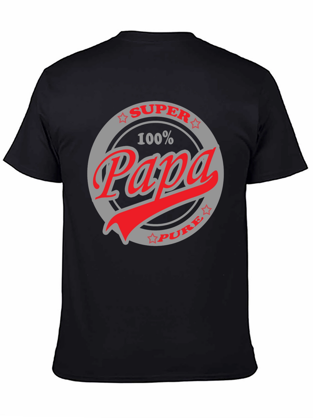 Super Papa T-Shirt - 100% Pure Dad Gift
