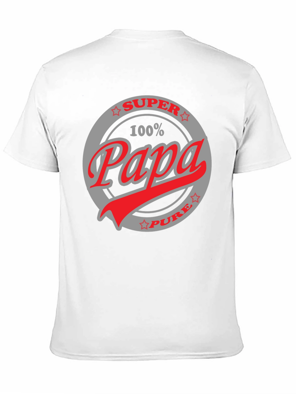 Super Papa T-Shirt - 100% Pure Dad Gift