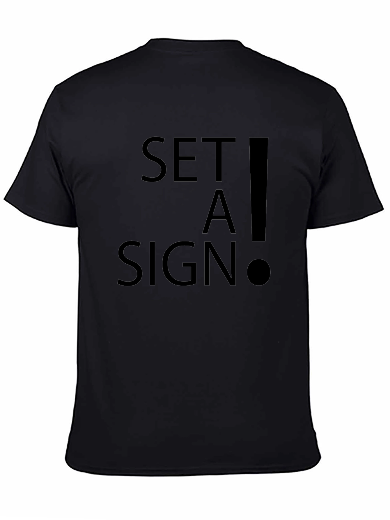 Set A Sign Graphic Tee