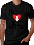 Nurses Do It Better Graphic Tee