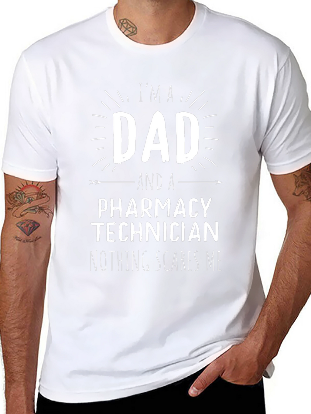 Dad Pharmacy Technician T-Shirt: Nothing Scares Me!