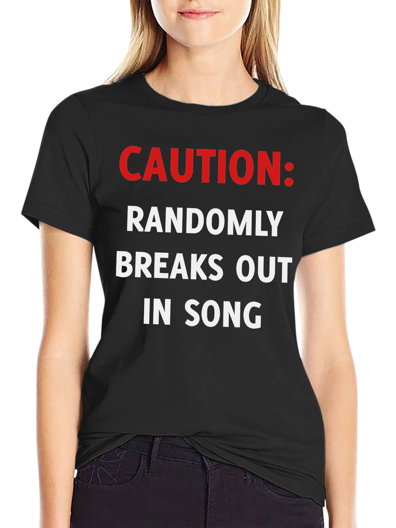 Caution Randomly Breaks Out In Song Black T-Shirt