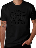 Have No Fear Maw Maw Is Here T-Shirt