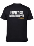 Finally Microchipped Vaccinated T-Shirt