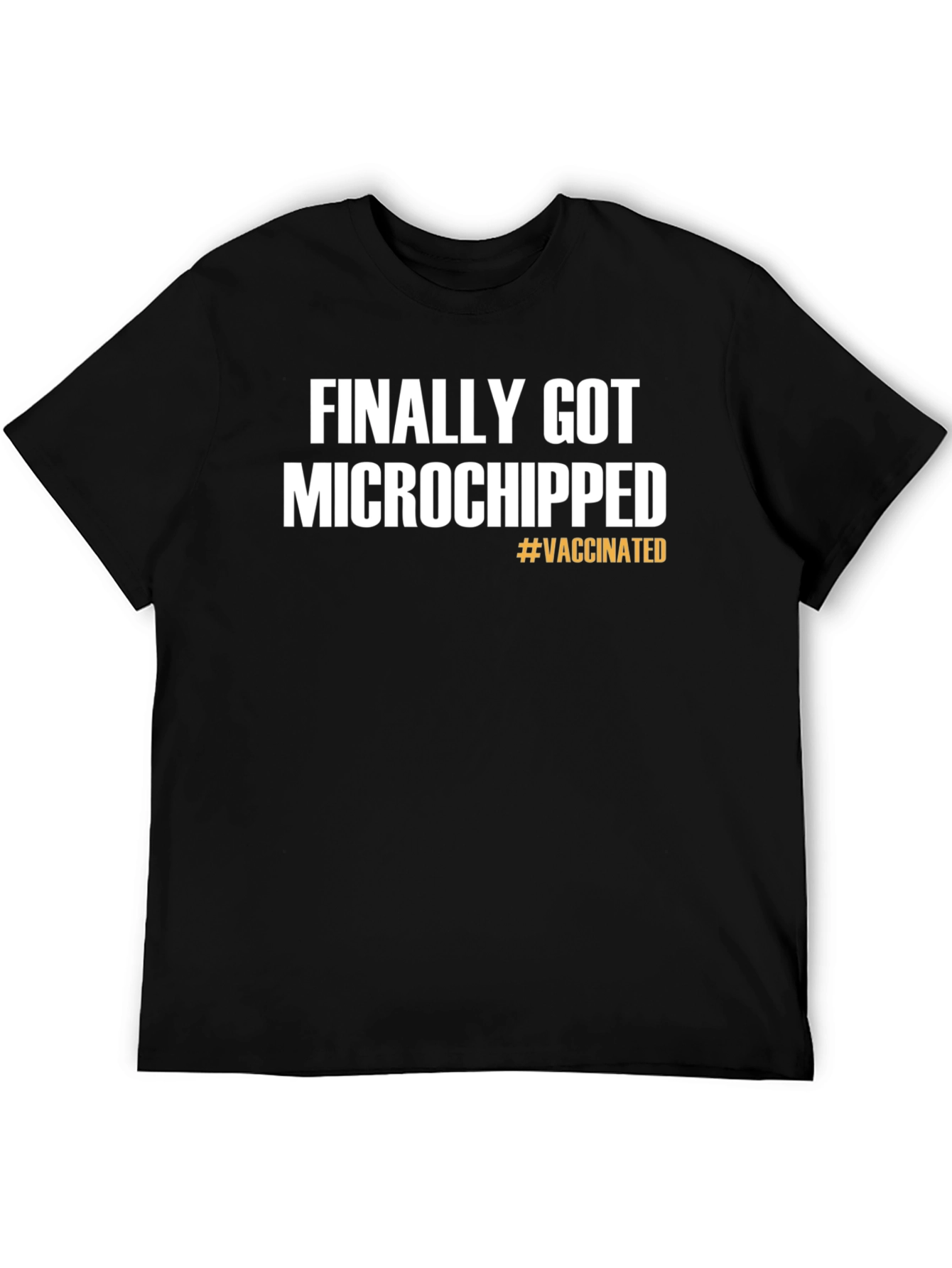 Finally Microchipped Vaccinated T-Shirt