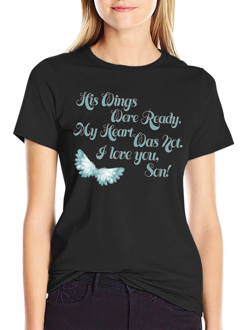 His Wings Were Ready Memorial T-Shirt