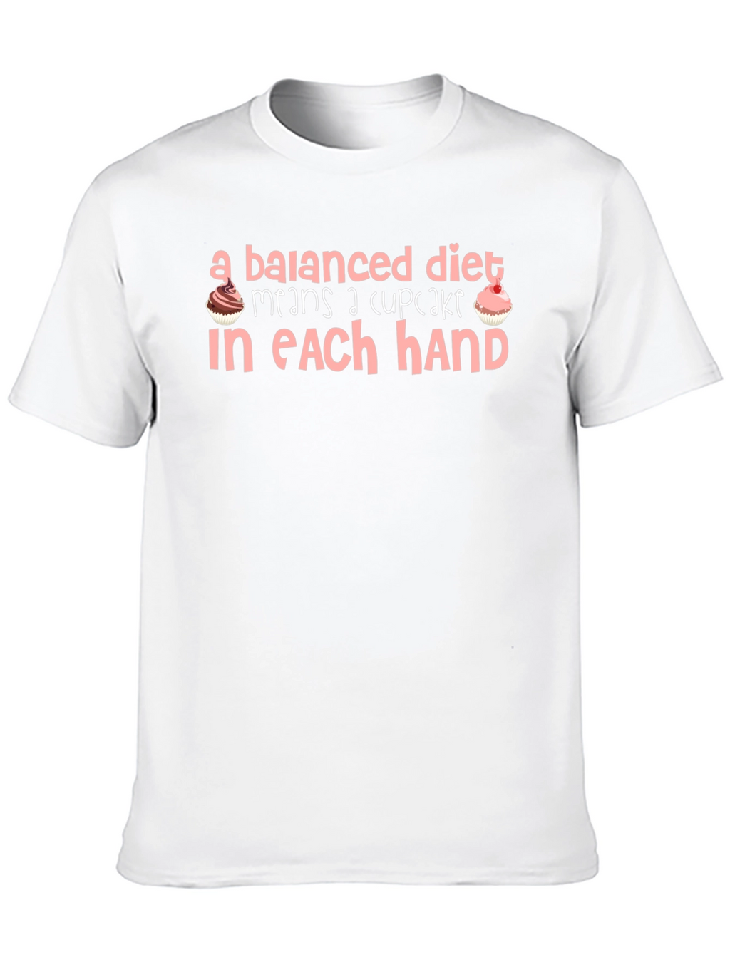 Balanced Diet Cupcake T-Shirt Funny Foodie Tee