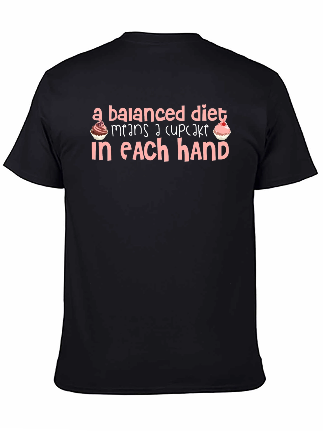 Balanced Diet Cupcake T-Shirt Funny Foodie Tee