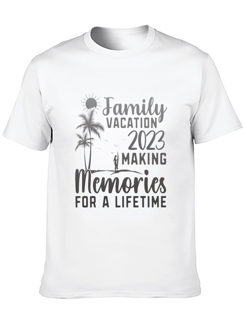 Family Vacation 2023 T-Shirt - Making Memories