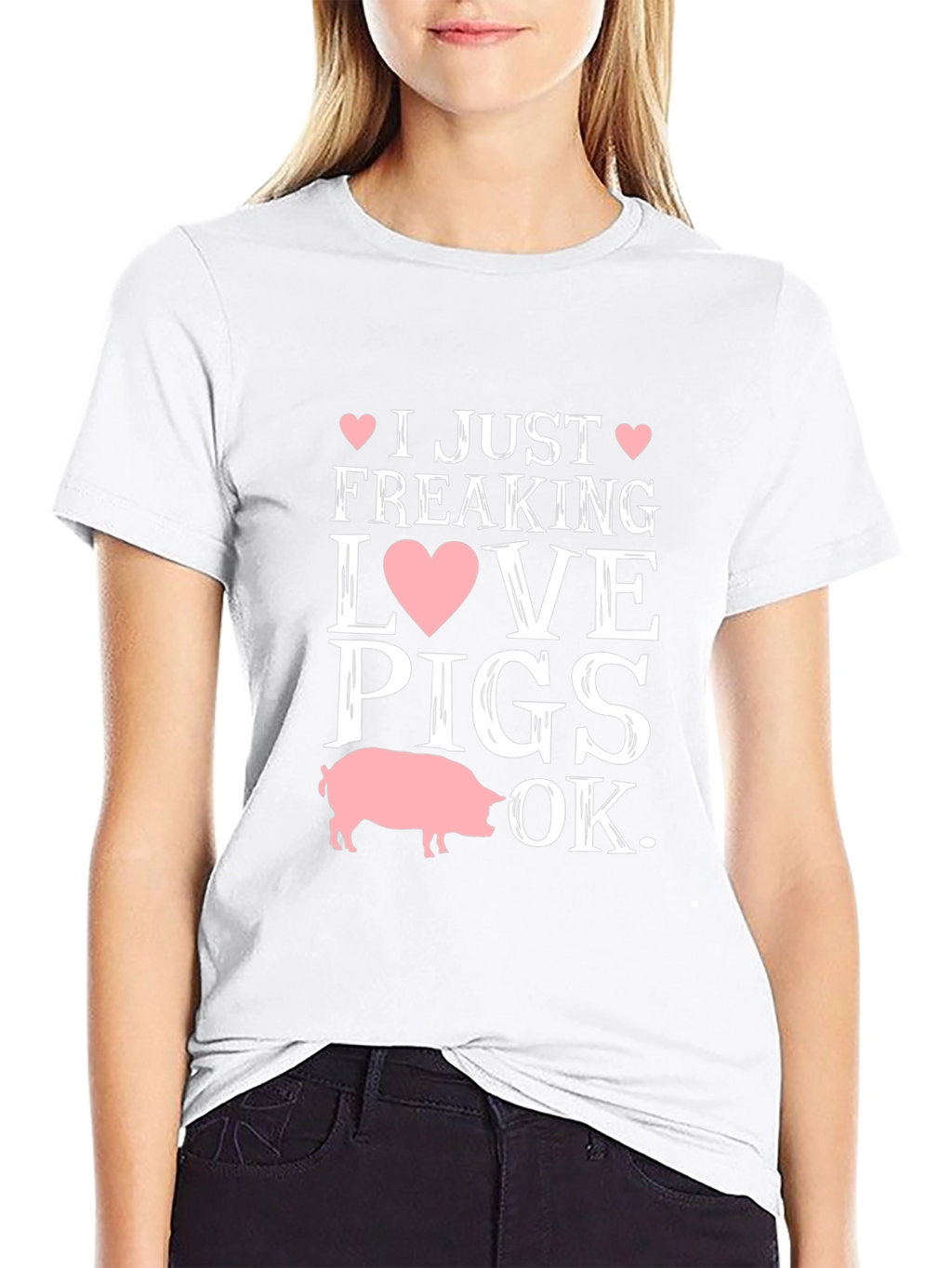 I Just Freaking Love Pigs OK T-Shirt
