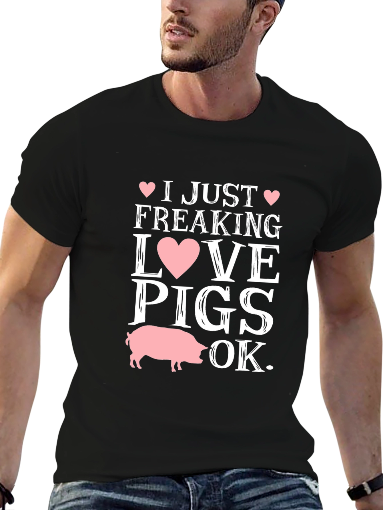 I Just Freaking Love Pigs OK T-Shirt