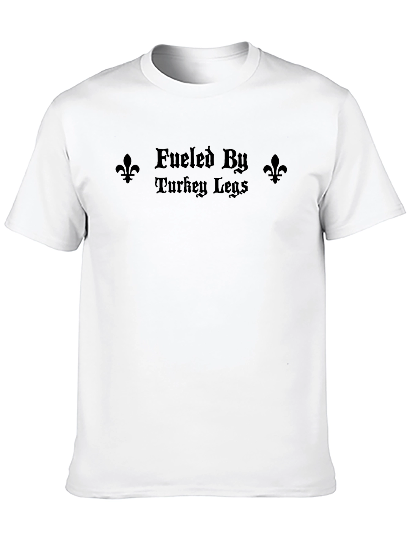 Fueled By Turkey Legs Black T-Shirt