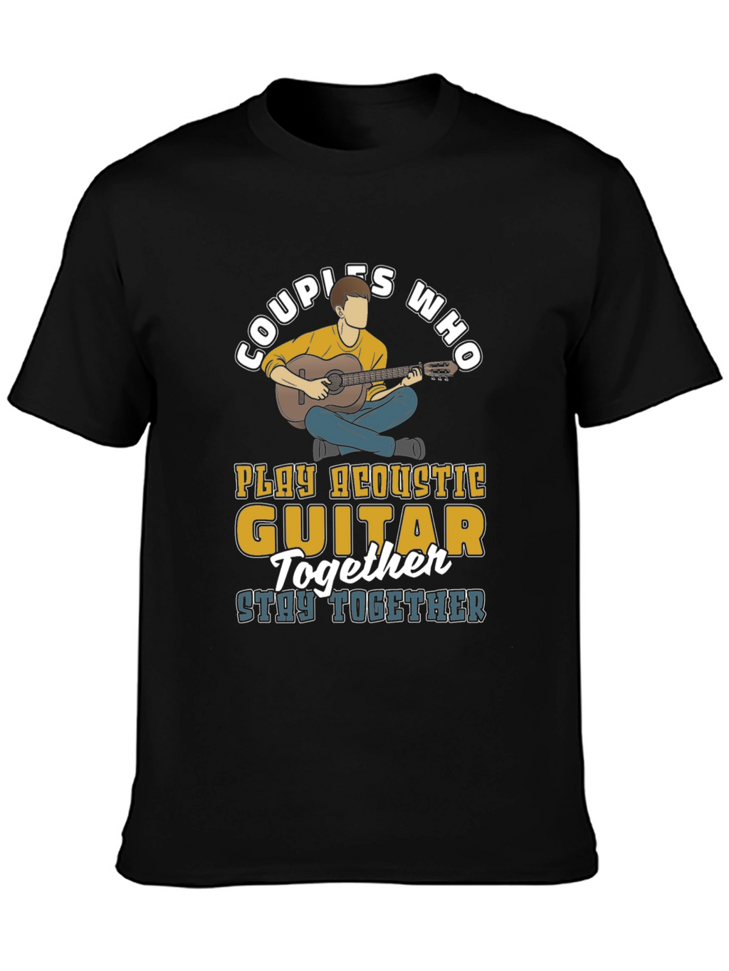 Couples Who Play Acoustic Guitar Together T-Shirt