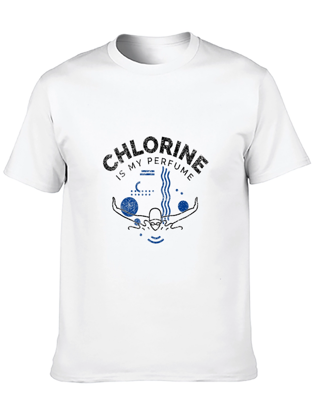 Chlorine is My Perfume Swimmer T-Shirt