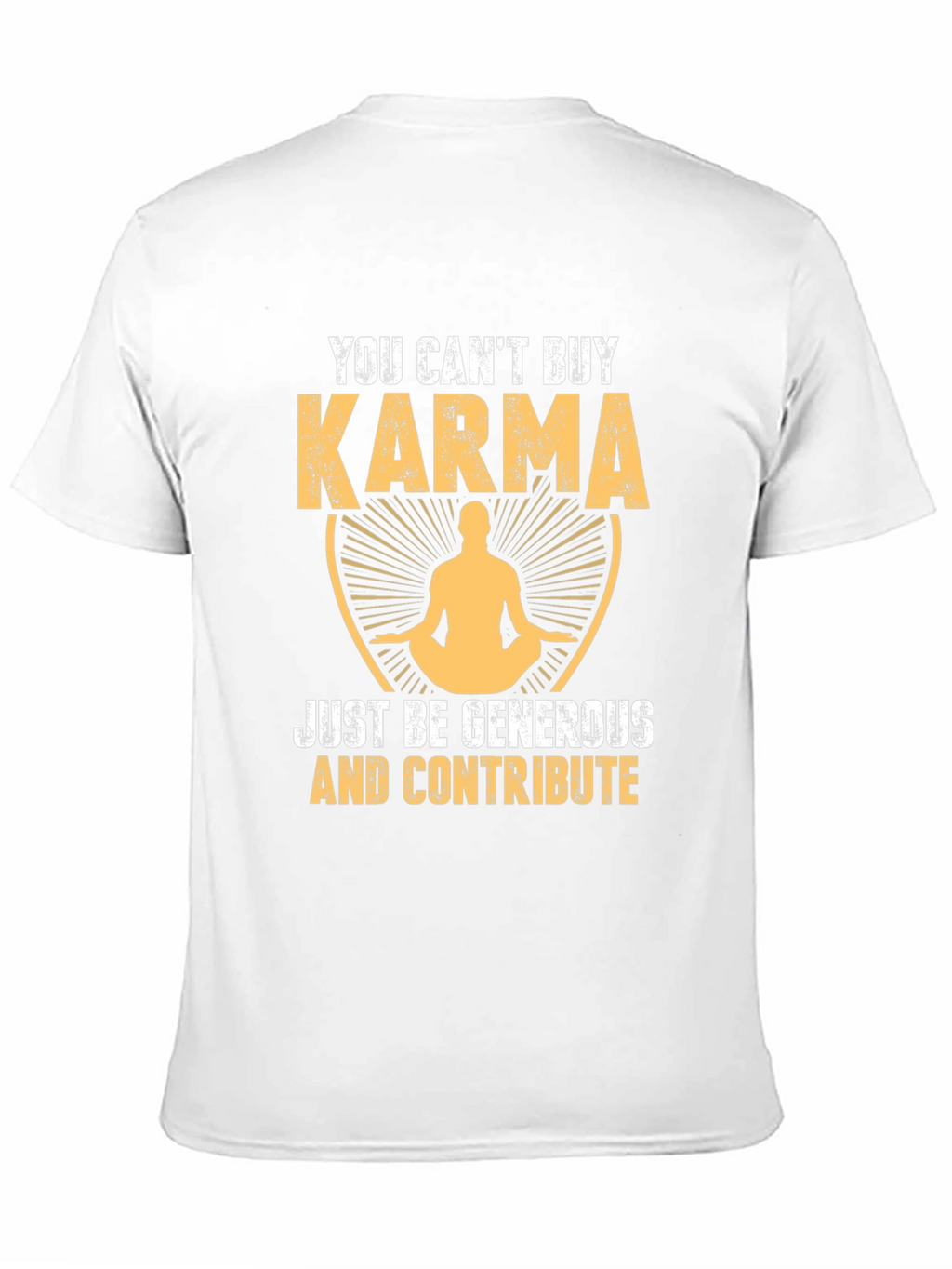 Karma Graphic Tee - Be Generous T-Shirt
