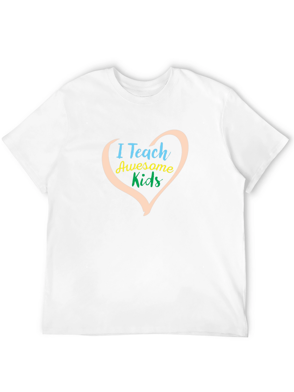 I Teach Awesome Kids T-Shirt