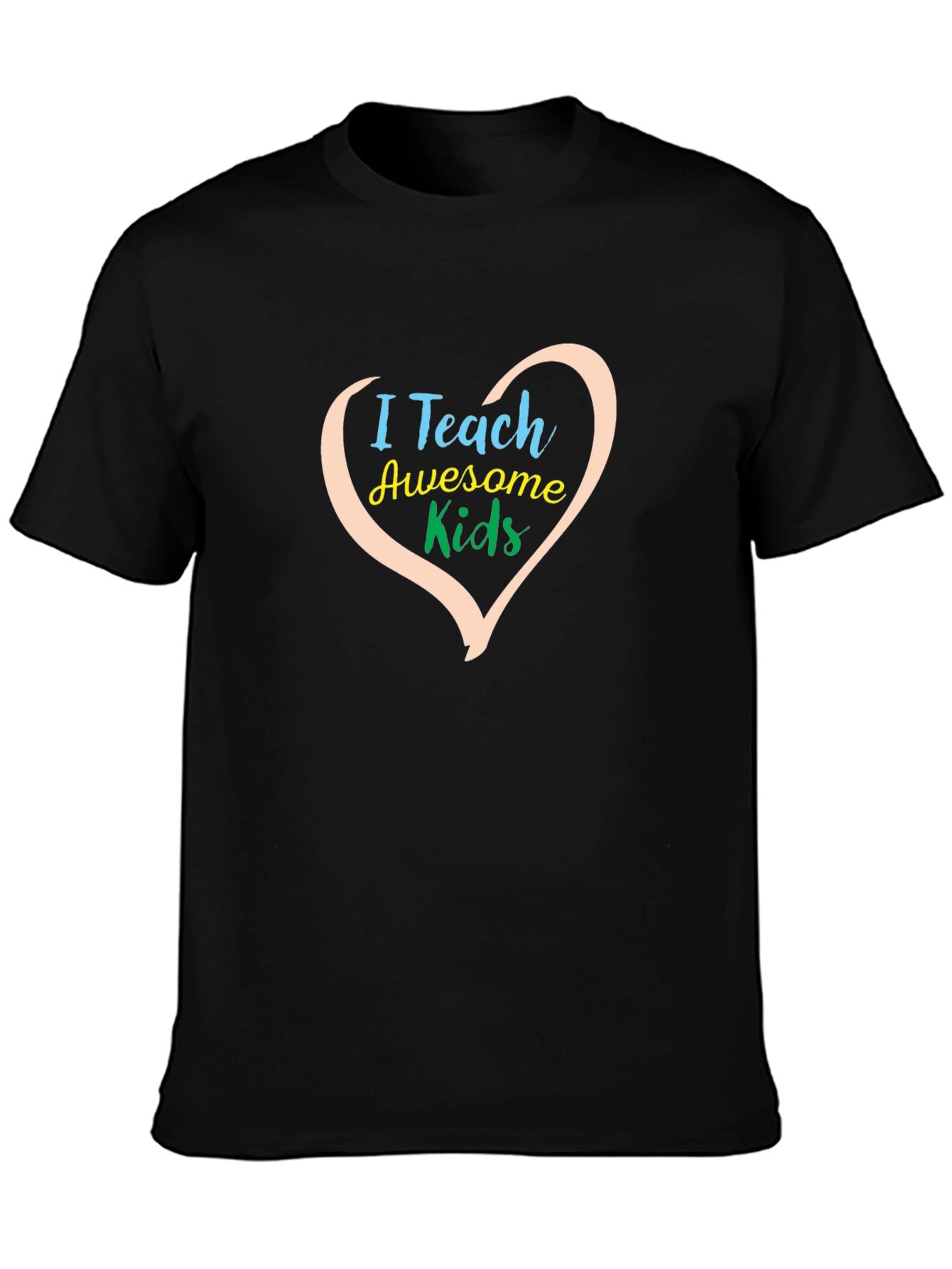 I Teach Awesome Kids T-Shirt